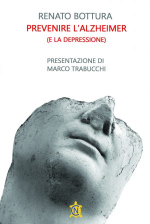 Prevenire l'Alzheimer 
(e la depressione)