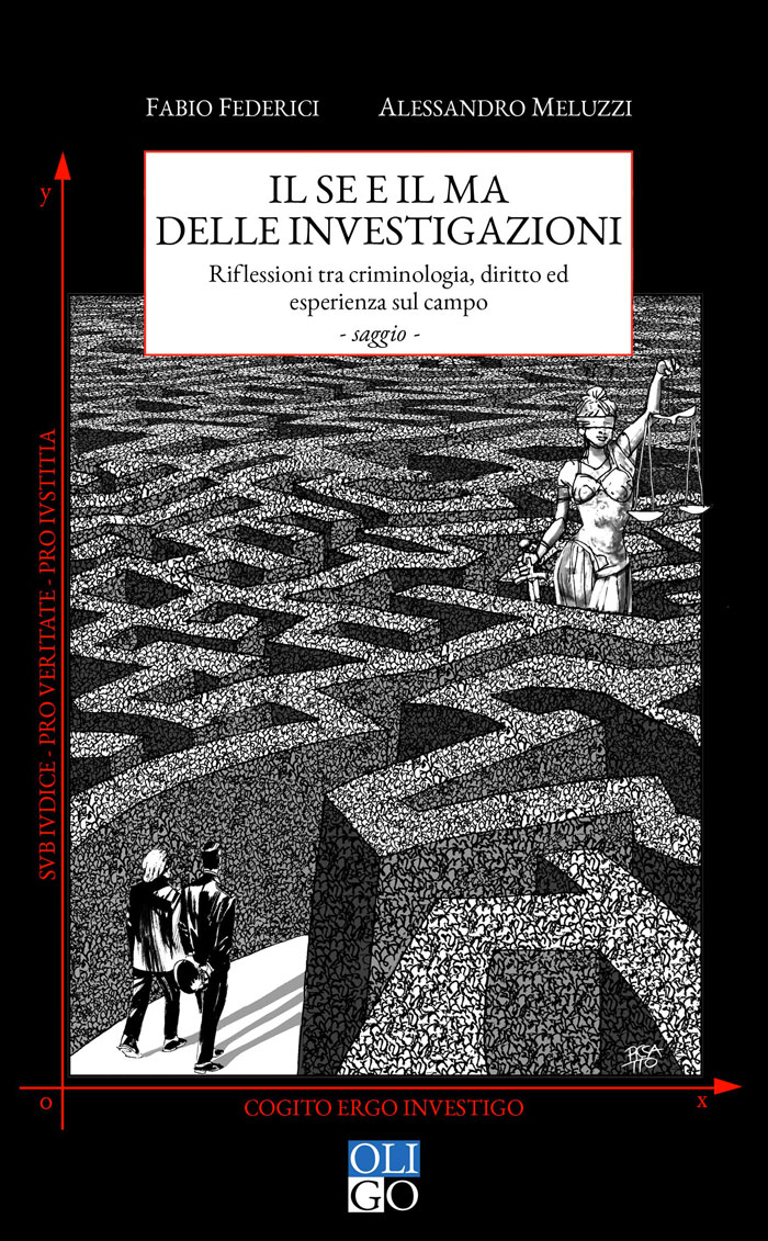 Il se e il ma delle investigazioni