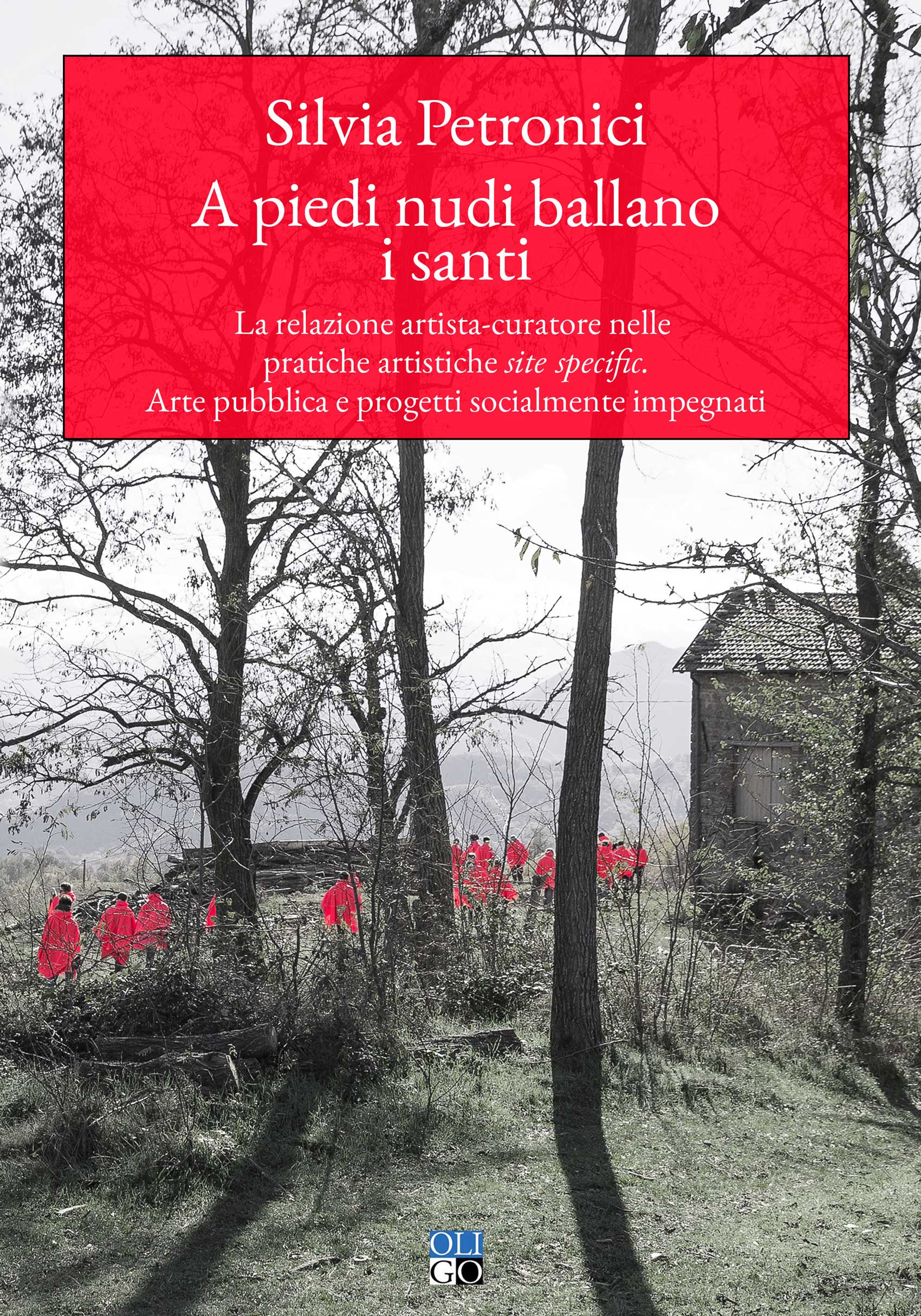 A piedi nudi ballano i santi