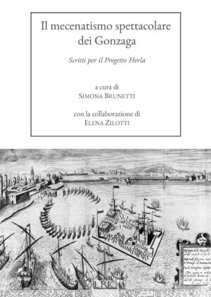 Il mecenatismo spettacolare dei Gonzaga