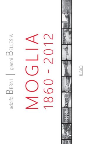 Moglia 1860-2012