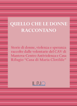 Quello che le donne raccontano