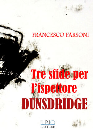 Tre sfide per l'ispettore Dunsdridge