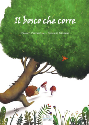 Il bosco che corre