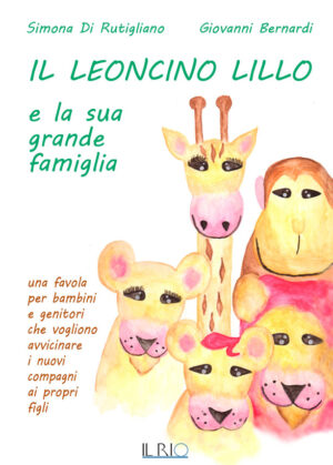 Il leoncino Lillo e la sua grande famiglia