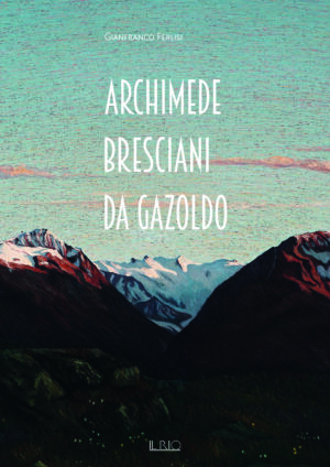 Archimede Bresciani da Gazoldo