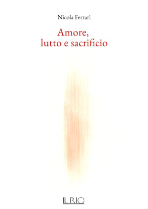 Amore, lutto e sacrificio