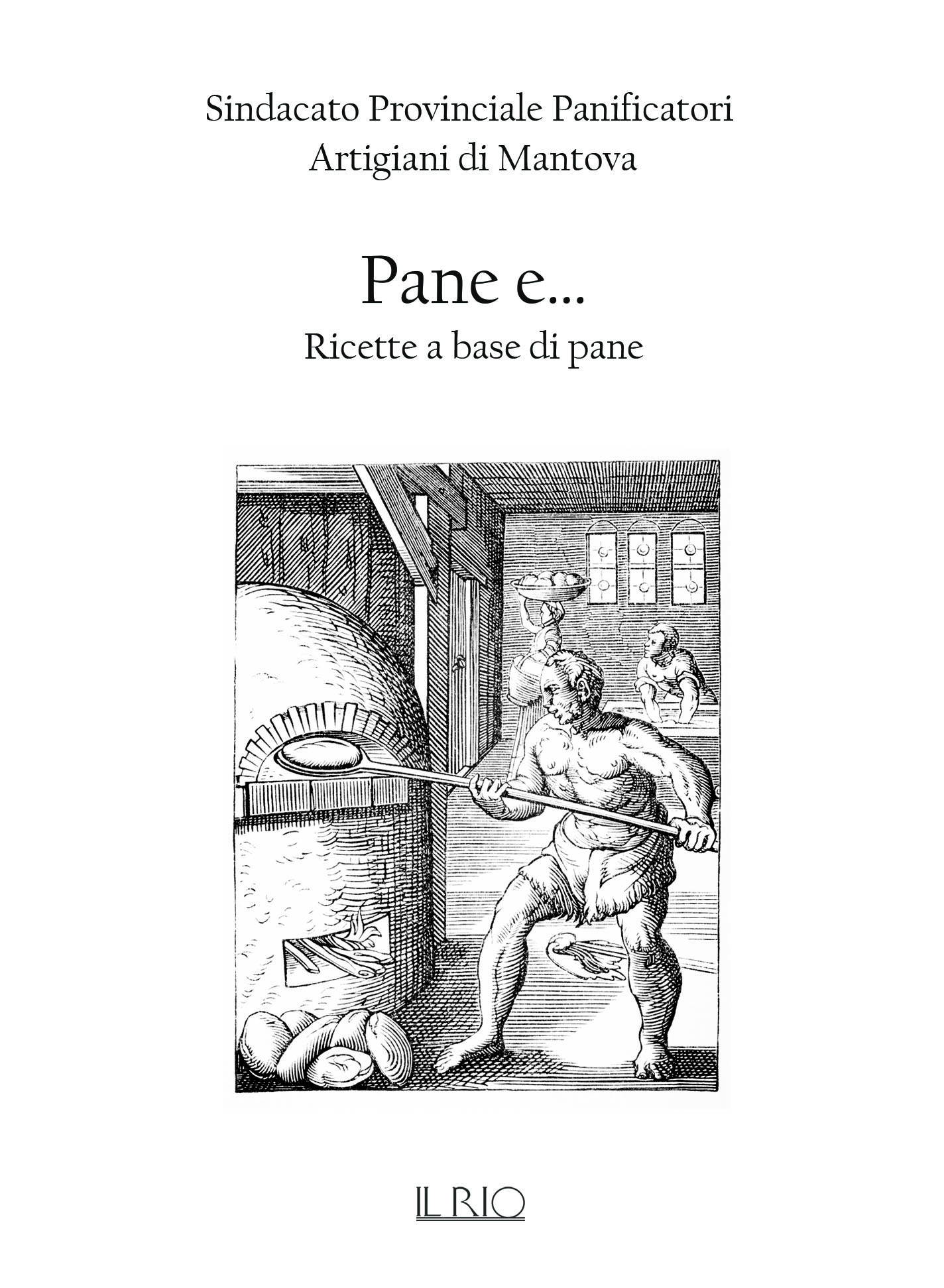 Pane e... Ricette a base di pane